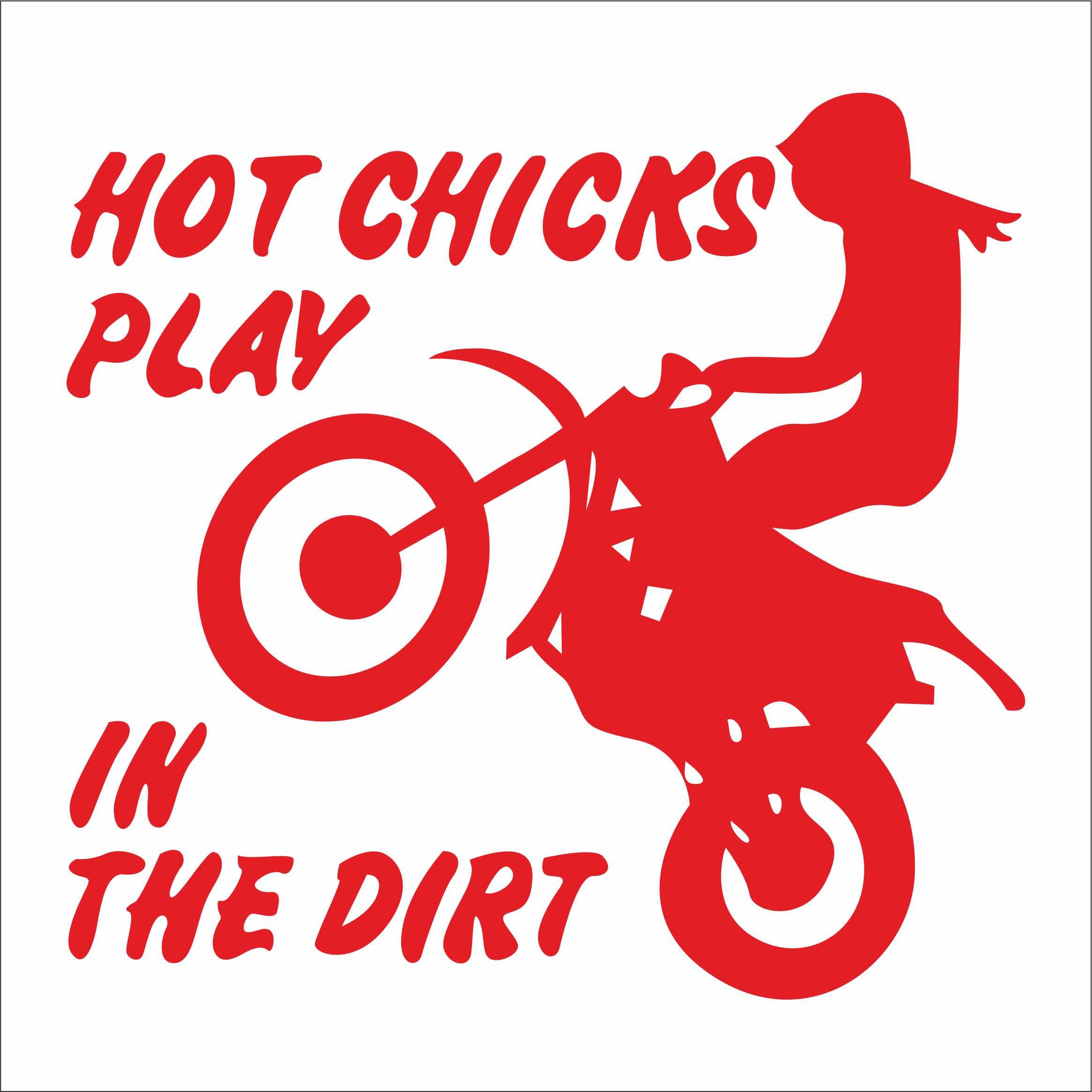 Hot Chicks Play In Dirt Decal Enduro Motorcycle Sticker - Red
