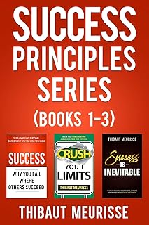 Success Principles Series: Books 1-3