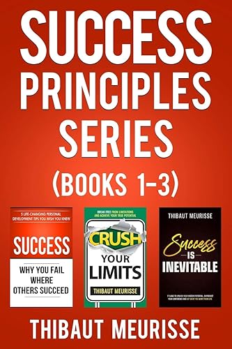 Success Principles Series: Books 1-3