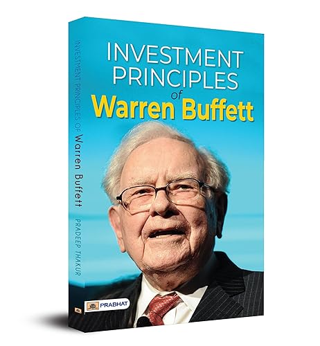 Investment Principles of Warren Buffett | Philosophy and Strategies of Investors | The Greatest Millionaire | Buffett's Strategies Into Easy-To-Understand Concepts and Skills Management Book