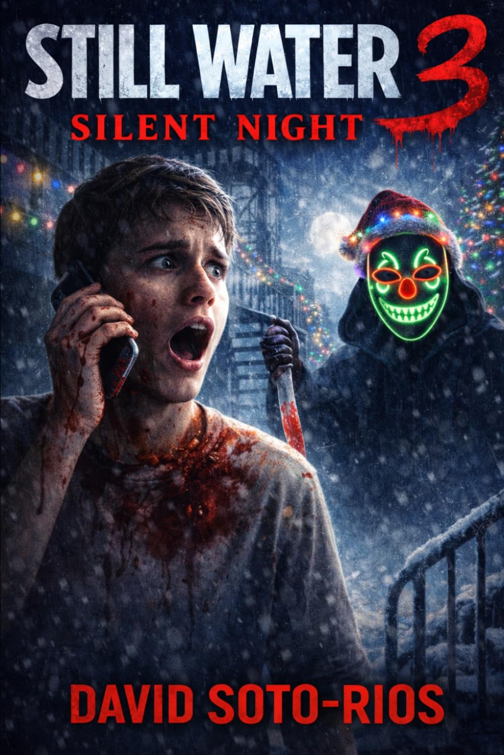 Still Water 3: Silent Night (Still Water Slashers)