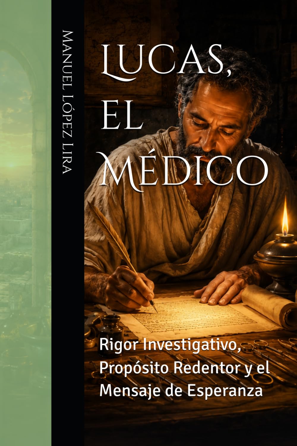 Lucas, el Médico: Rigor Investigativo, Propósito Redentor y el Mensaje de Esperanza