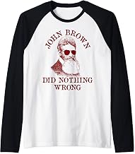 John Brown Did Nothing Wrong - US History, Meme, Sunglasses Raglan Baseball Tee