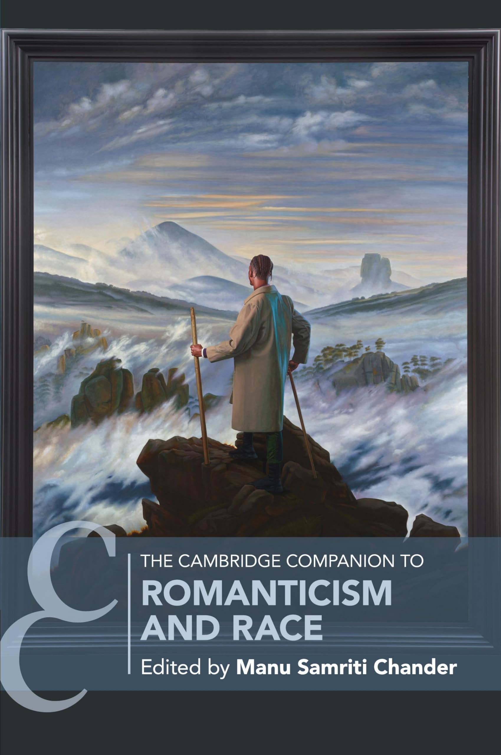 The Cambridge Companion to Romanticism and Race (Cambridge Companions to Literature)