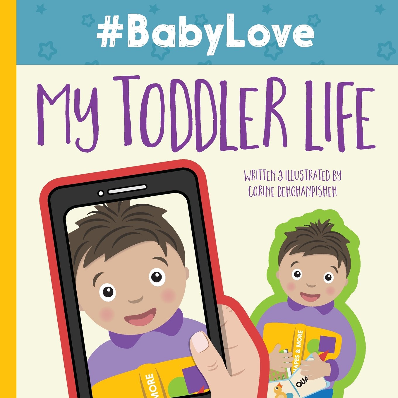 #BabyLove: My Toddler Life: Volume 2