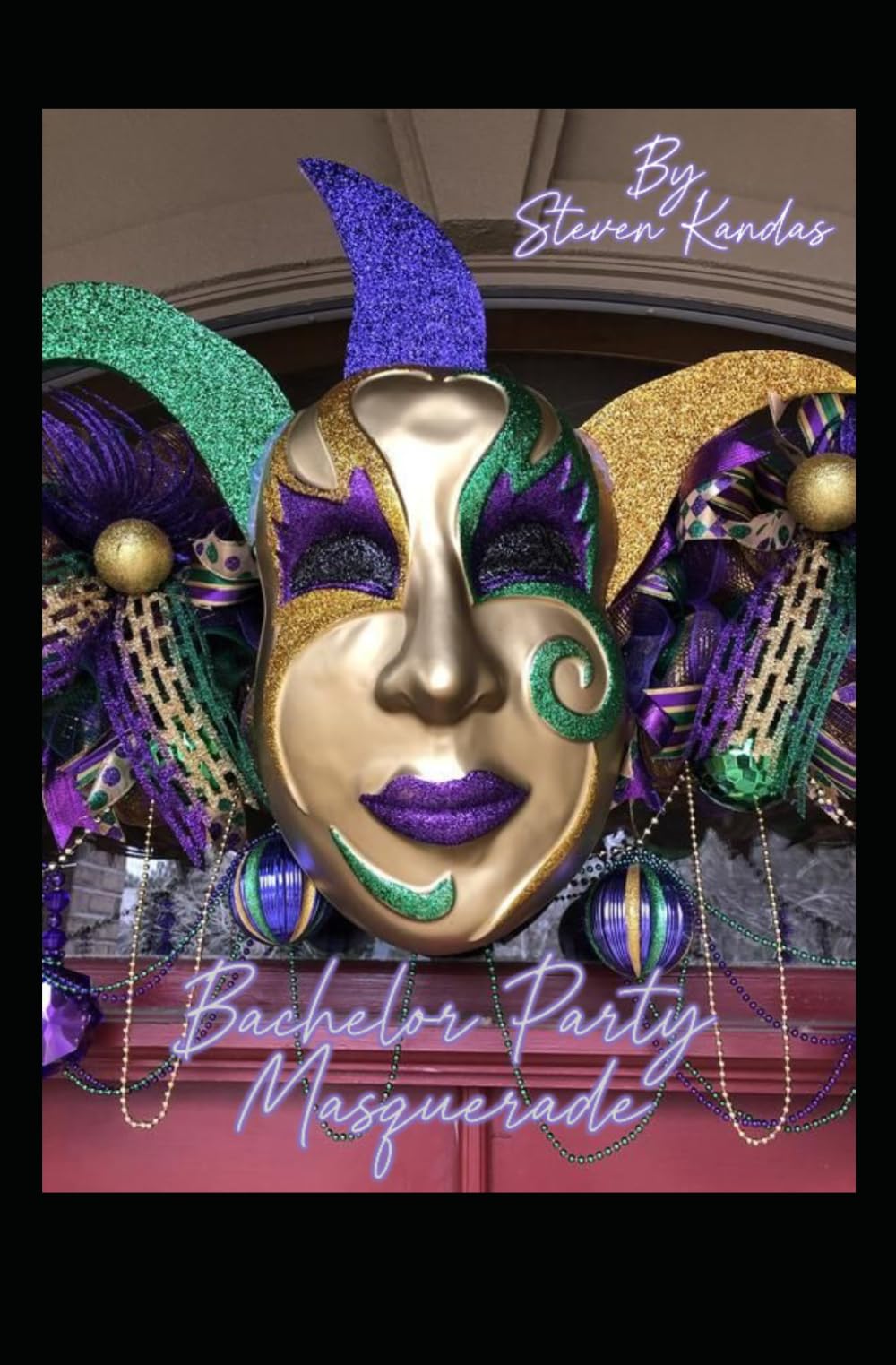 BACHELOR PARTY MASQUERADE: One Laugh After Another