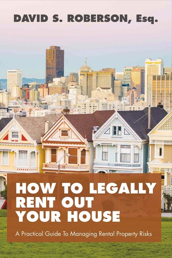 How to Legally Rent Out Your House A Practical Guide to Managing