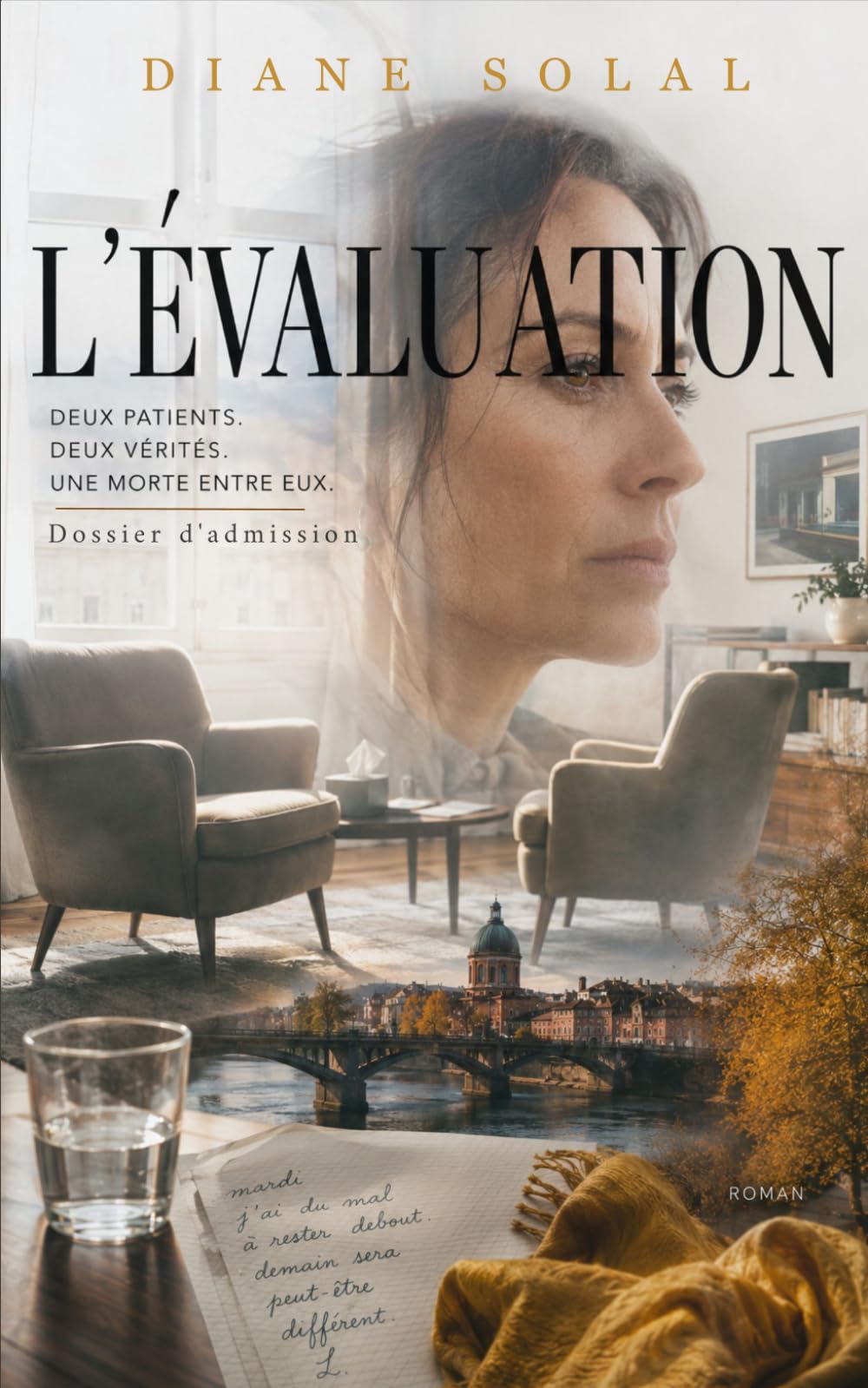 L'Évaluation: Thriller psychologique (DOSSIER D'ADMISSION)
