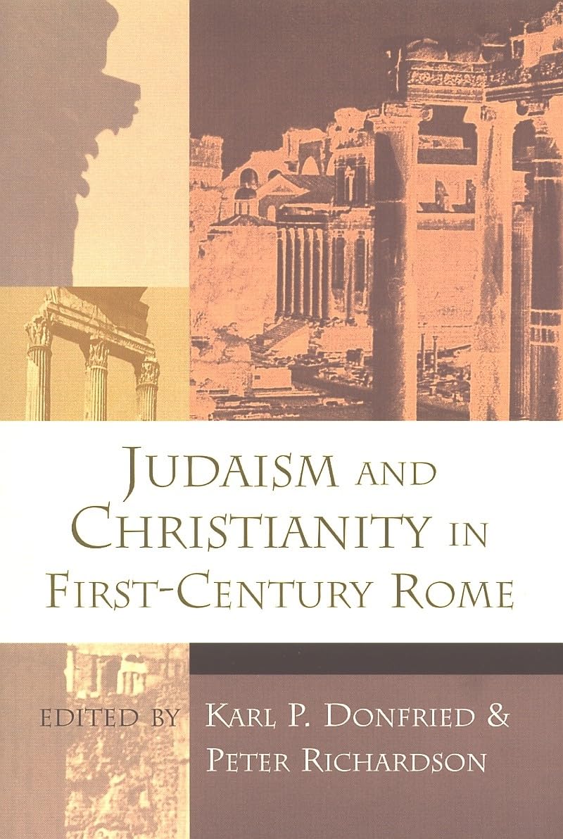 Judaism and Christianity in First Century Rome (Studying the Historical Jesus S.)