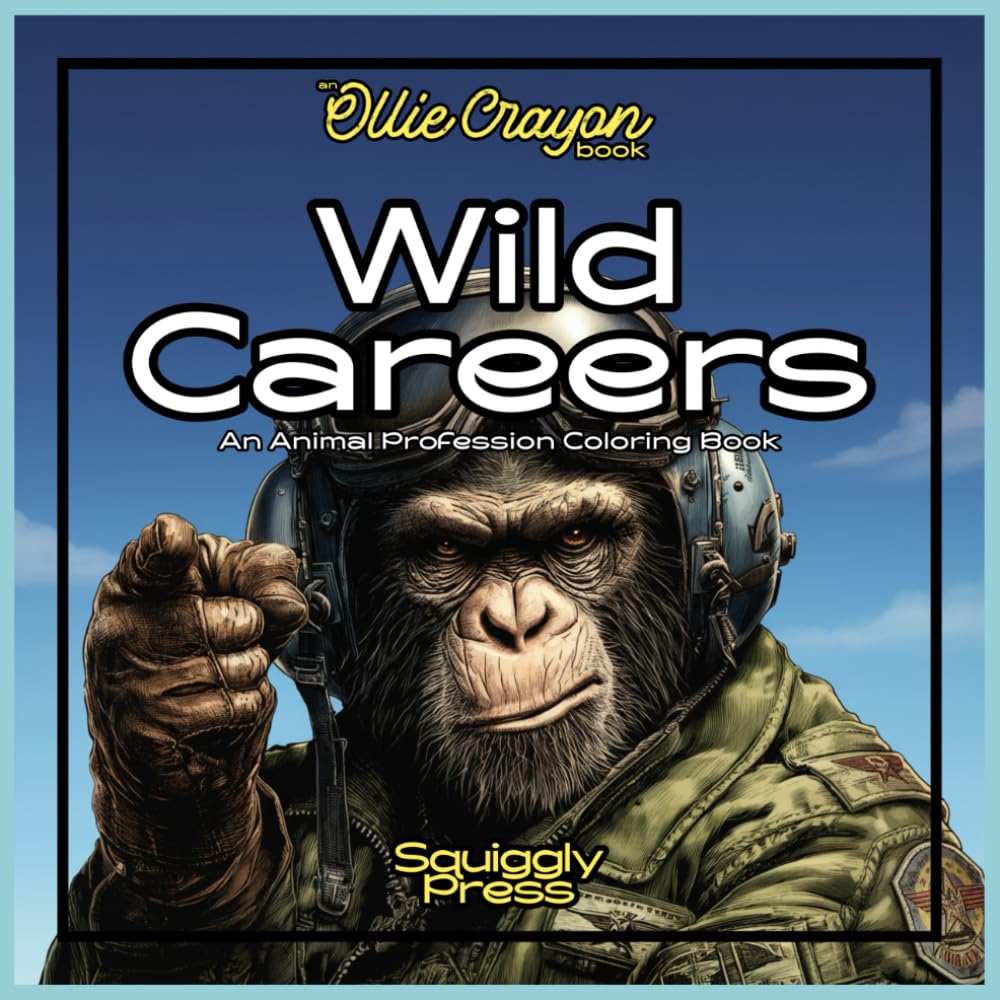 Wild Careers: An Animal Profession Coloring Book