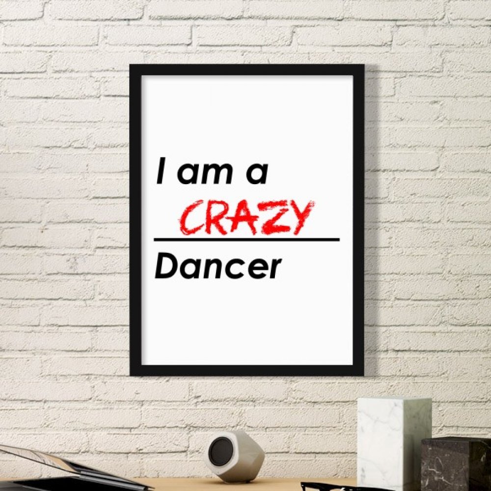 Art Prints Danseur Fou cadre photo noir de qualité supérieure DIYthinker peinture murale