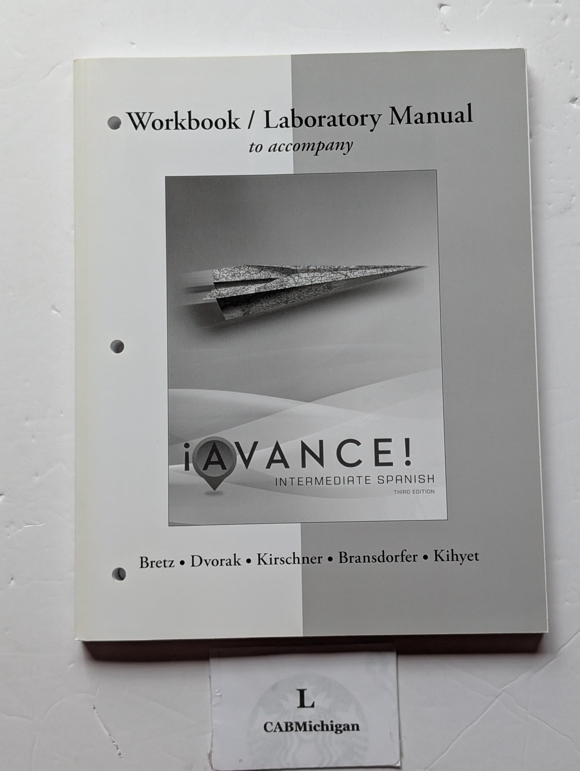 Workbook/Laboratory Manual for ¡Avance!