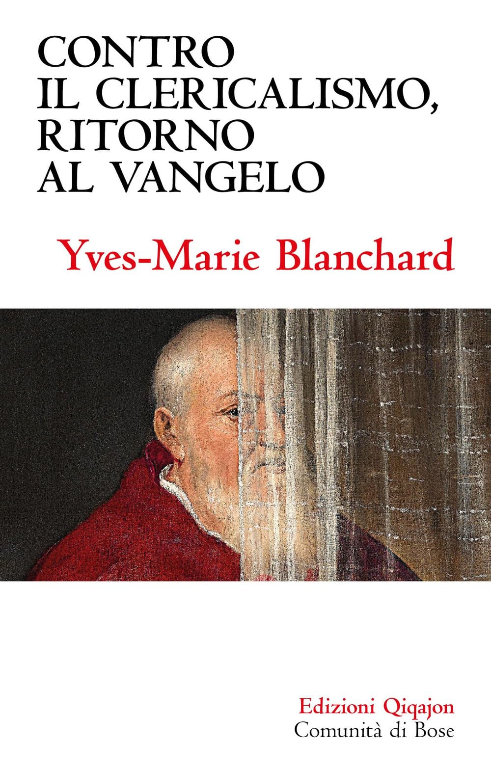 Contro Il Clericalismo, Ritorno Al Vangelo - 4