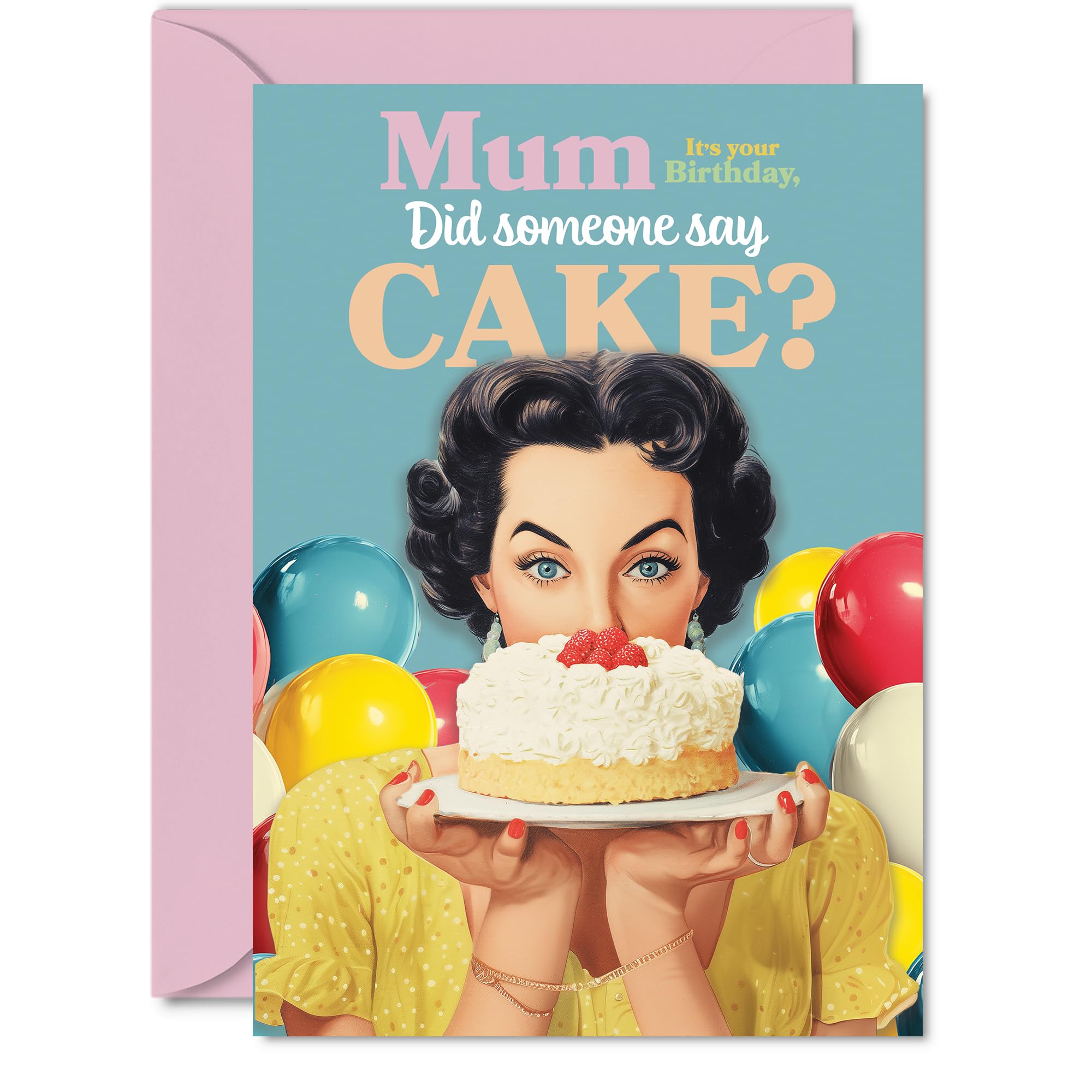 Mum Birthday Card - Did Somesone Say CAKE? - Happy Birthday Card for Mum from Son Daughter, A5 Vintage Party Style Bday Greeting Cards