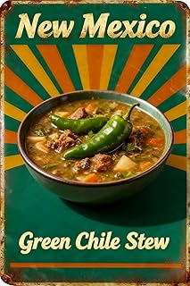 New Mexico– Green Chile Stew Metal Tin Sign 8x12 Inch - Retro Wall Decor For Man Cave，Home, Bar, Kitchen, Garage