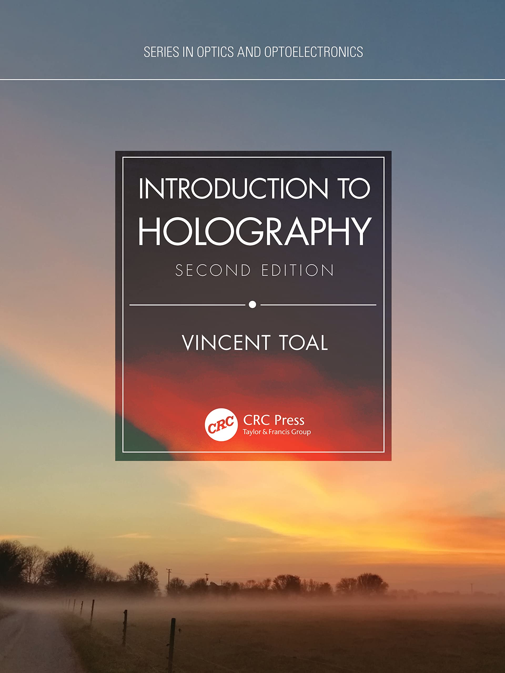 Introduction to Holography by Vincent  Toal (Paperback Book)