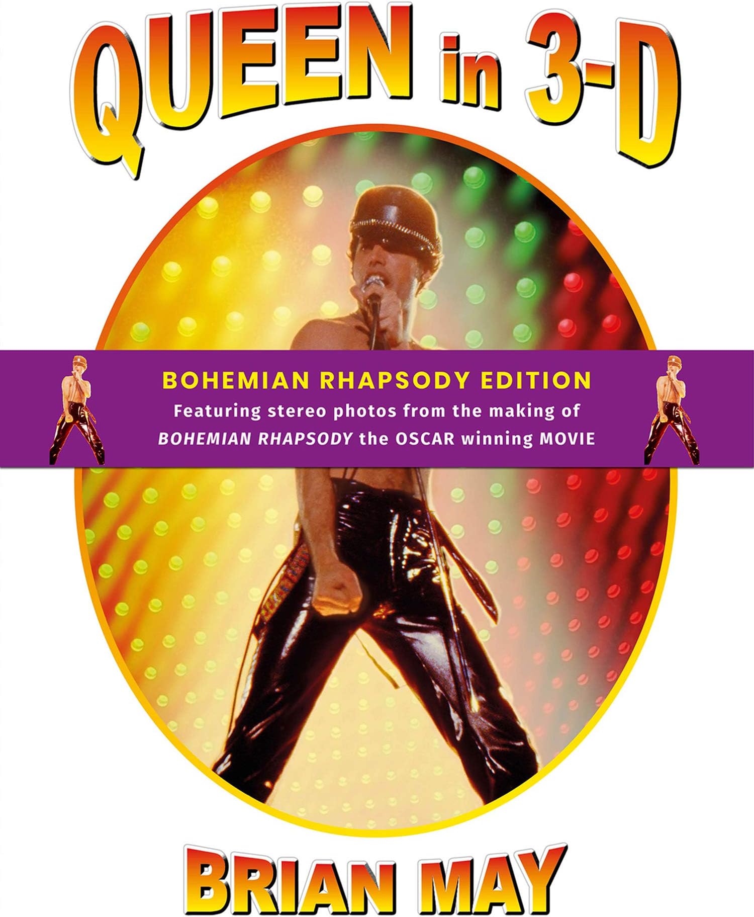 Queen in 3-D: Bohemian Rhapsody Edition