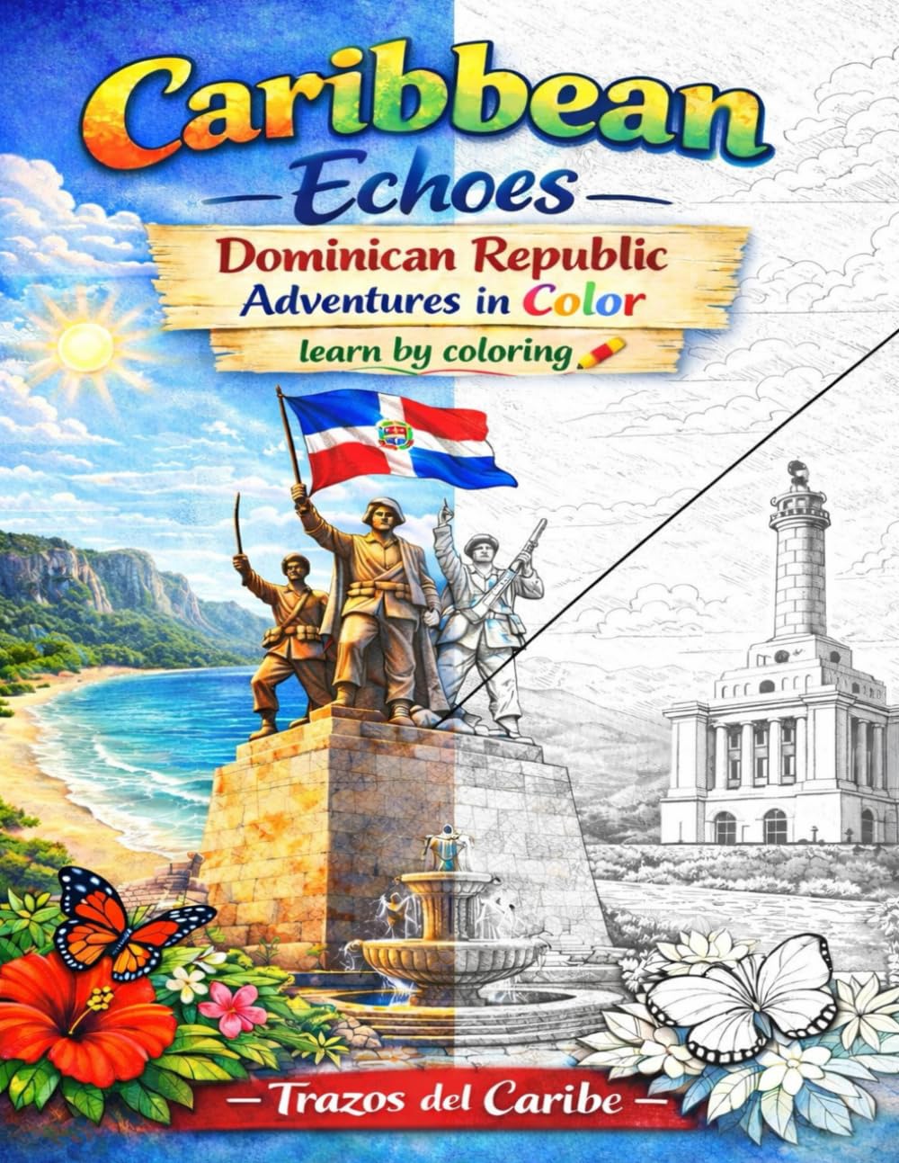 Caribbean Echoes: Dominican Republic adventures in color