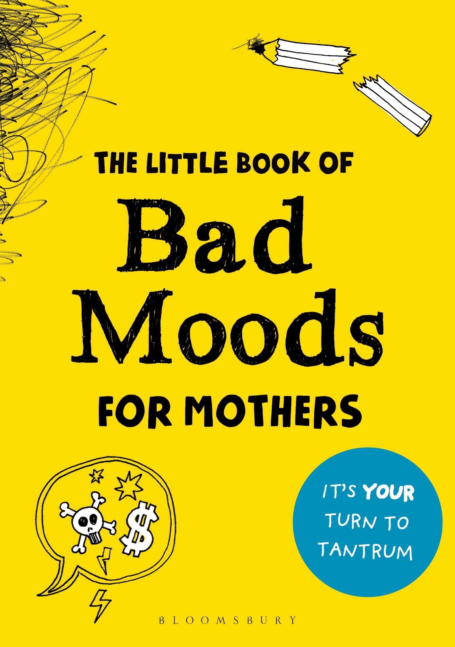 Mothers Little Book Of BAD MOODS