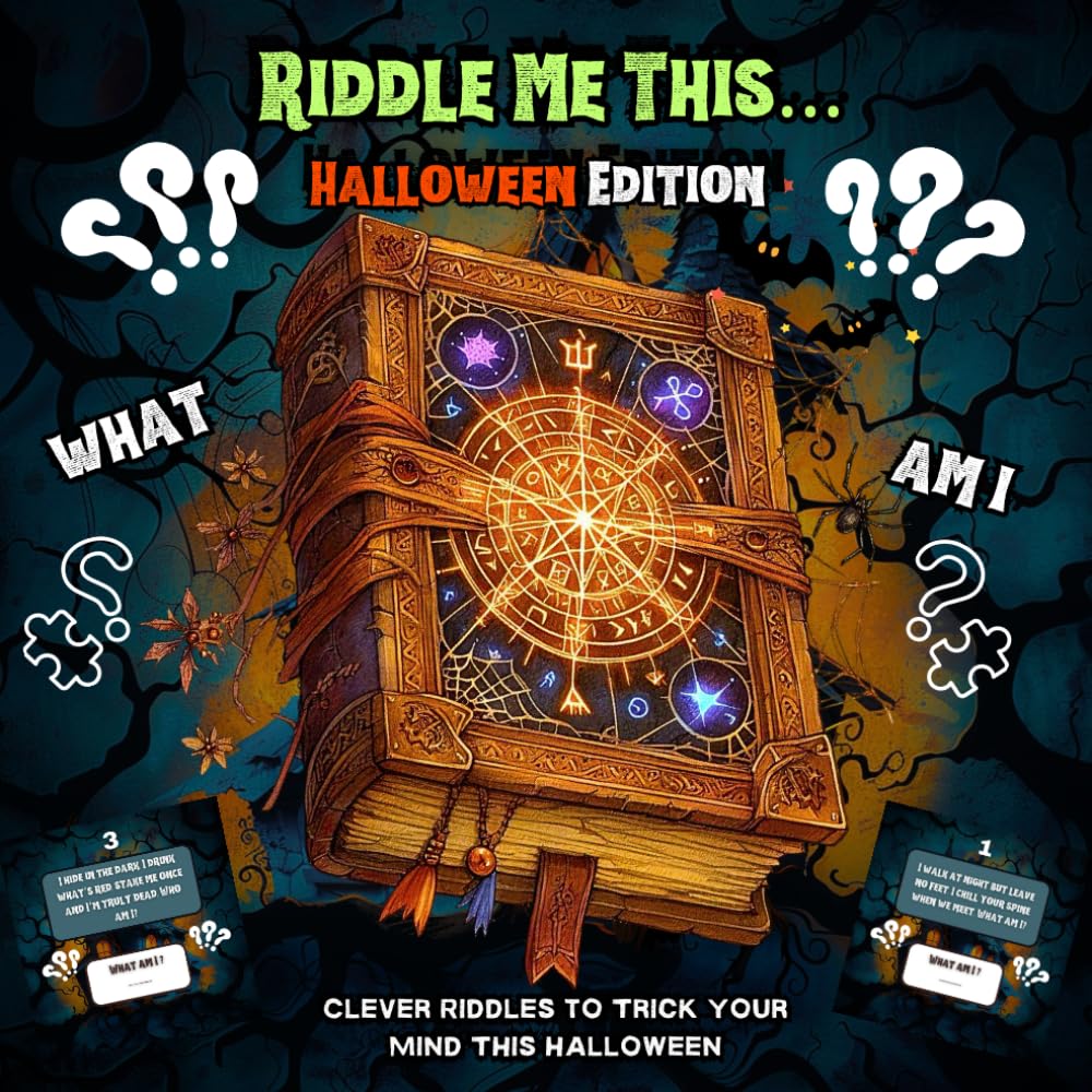 Riddle Me This… Halloween Edition: Clever Riddles to Trick Your Mind This Halloween
