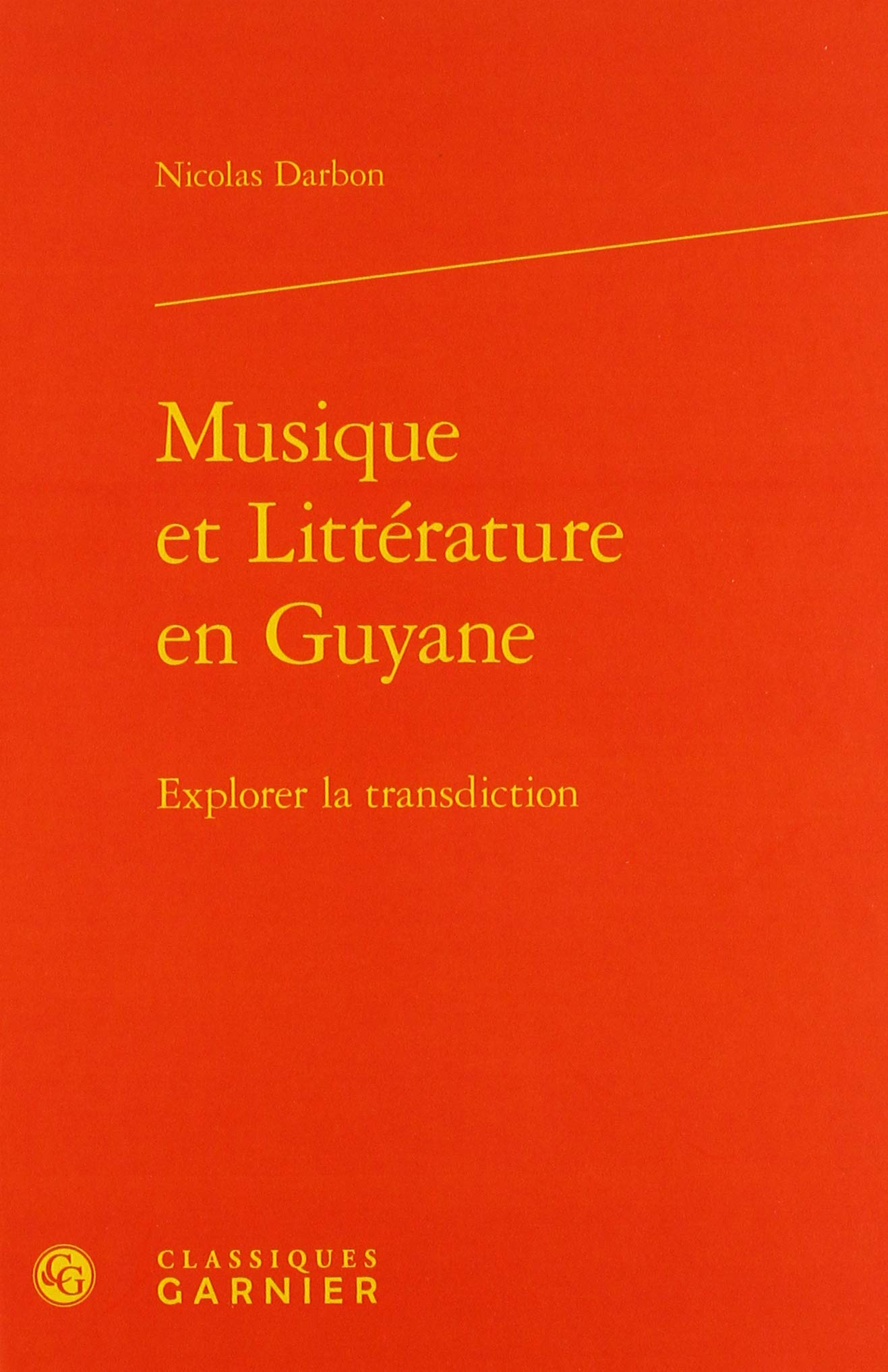 Musique et Littérature en Guyane : la solution aux lacunes de l'ethnotexte