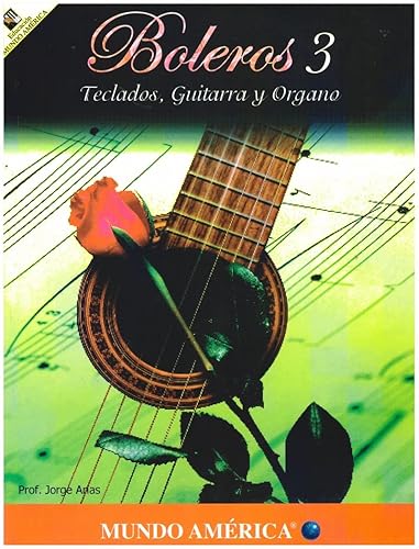 boleros 3. teclados guitarra y organo (Spanish Edition)