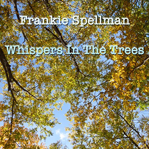 Whispers in the Trees