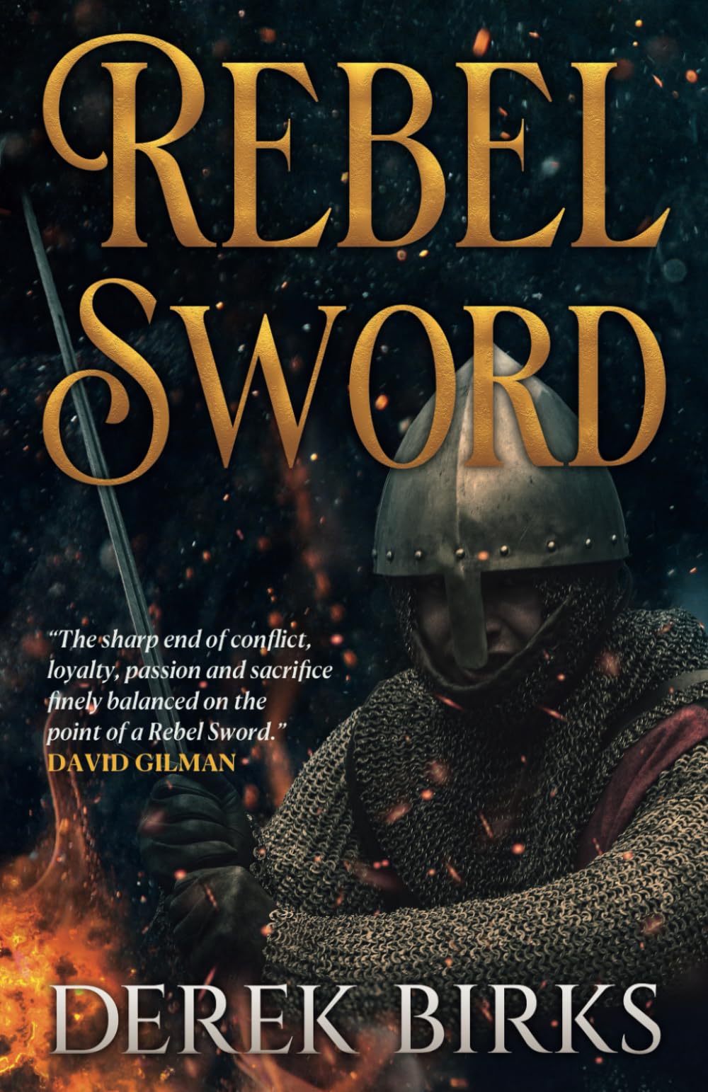Rebel Sword: 1 (The Anarchy Series)