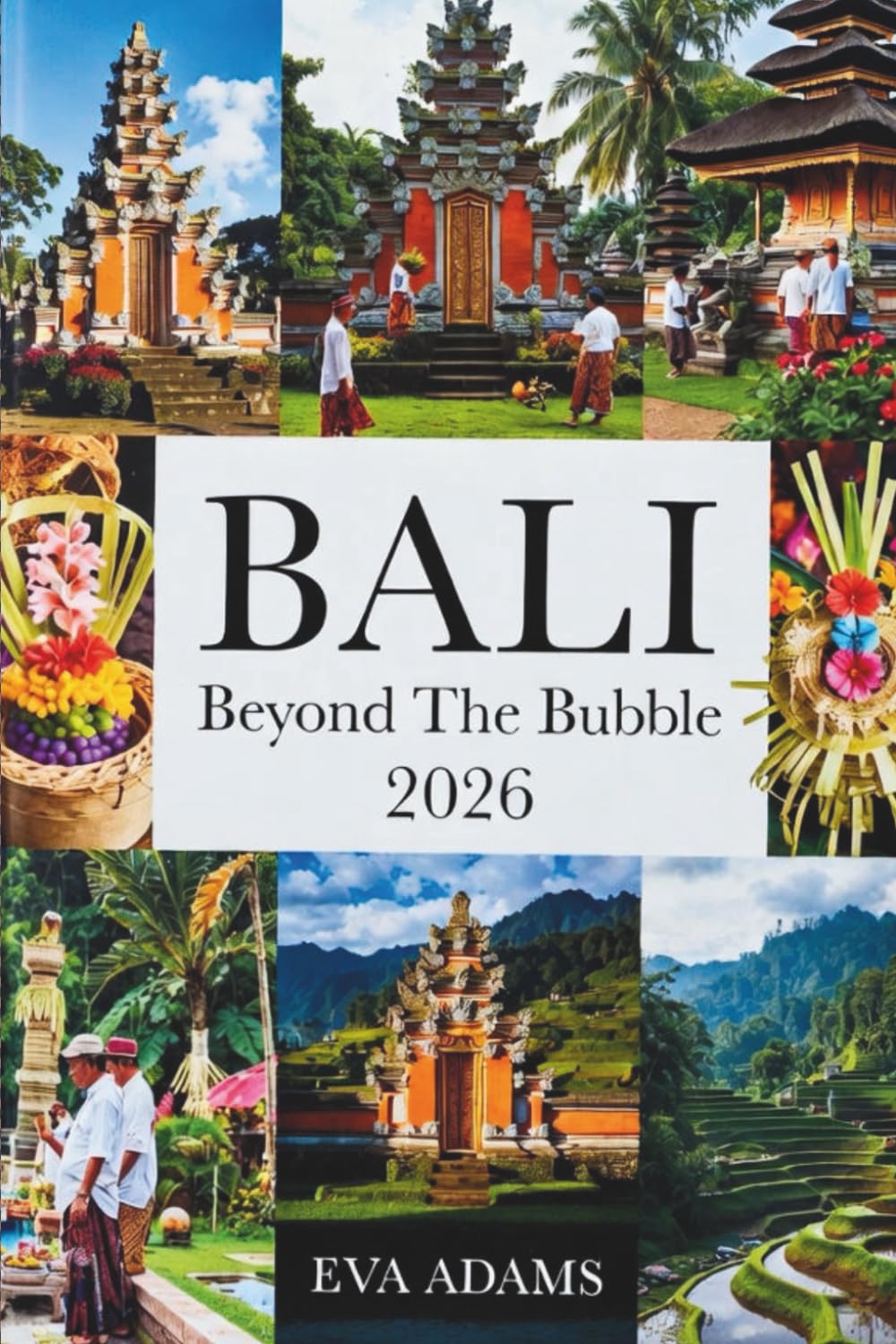 BALI Beyond The Bubble 2026: Solo Female Wellness & Spirit—Hidden Temples, Authentic Healing Retreats & Safe Village Immersions.