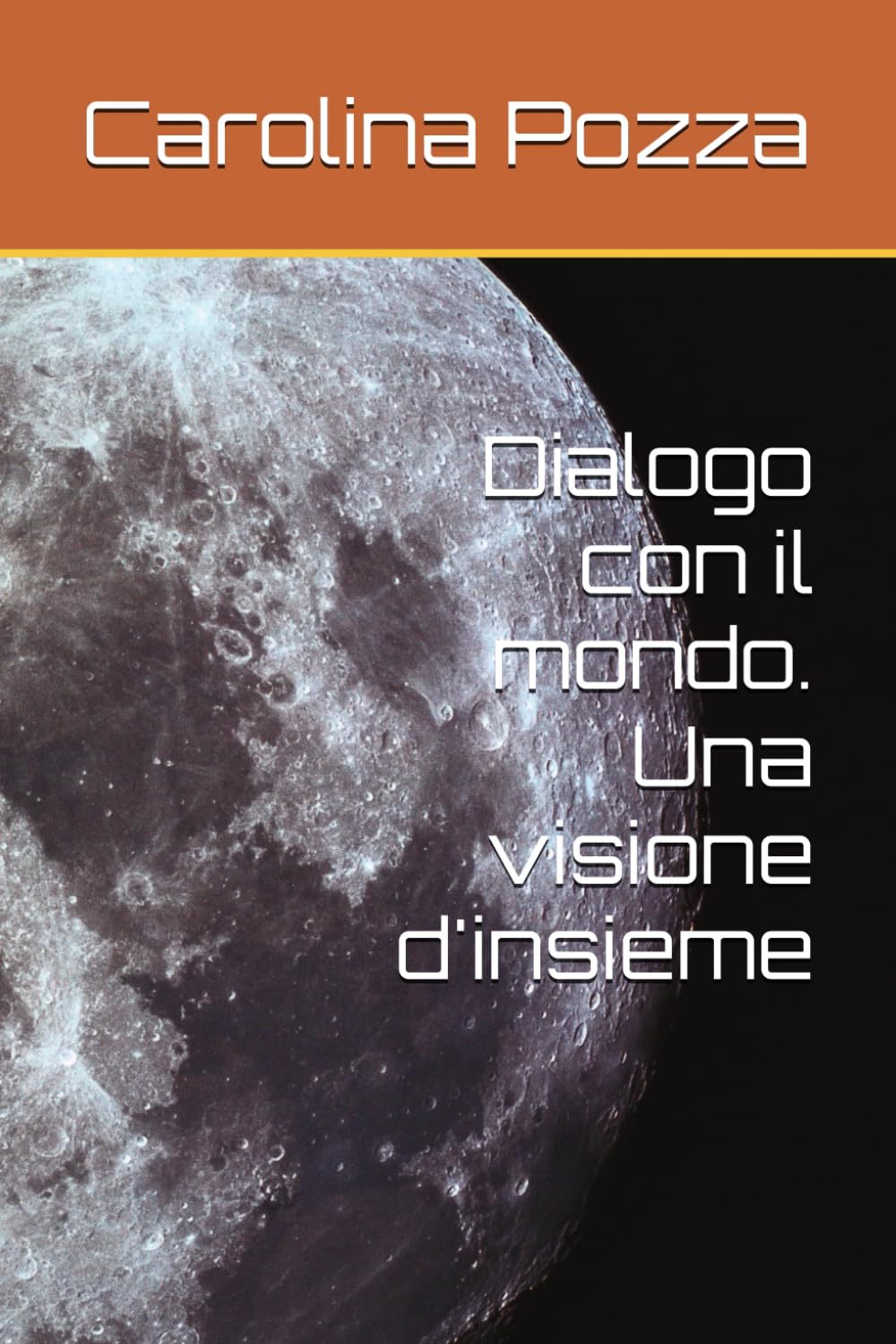 Dialogo con il mondo. Una visione d'insieme