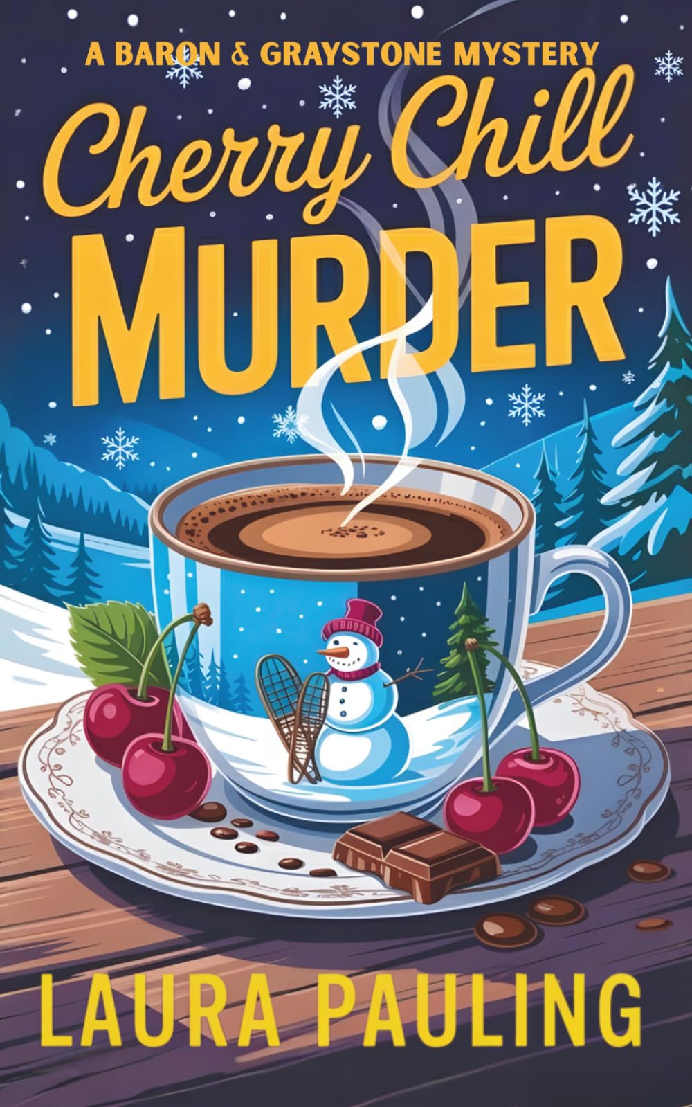 Cherry Chill Murder (a Baron & Graystone Mystery)