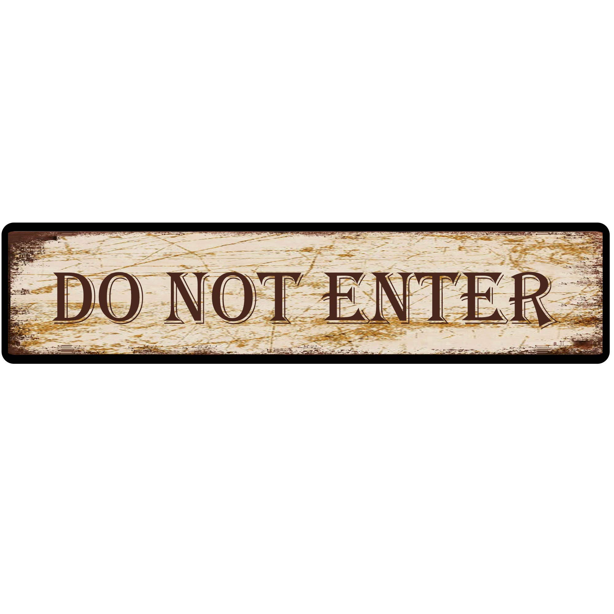 Do not Enter Retro Tin Signs Aluminum Metal Sign for Kitchen Home Garden Wall Bar Cafe Decor 4x16 Inch