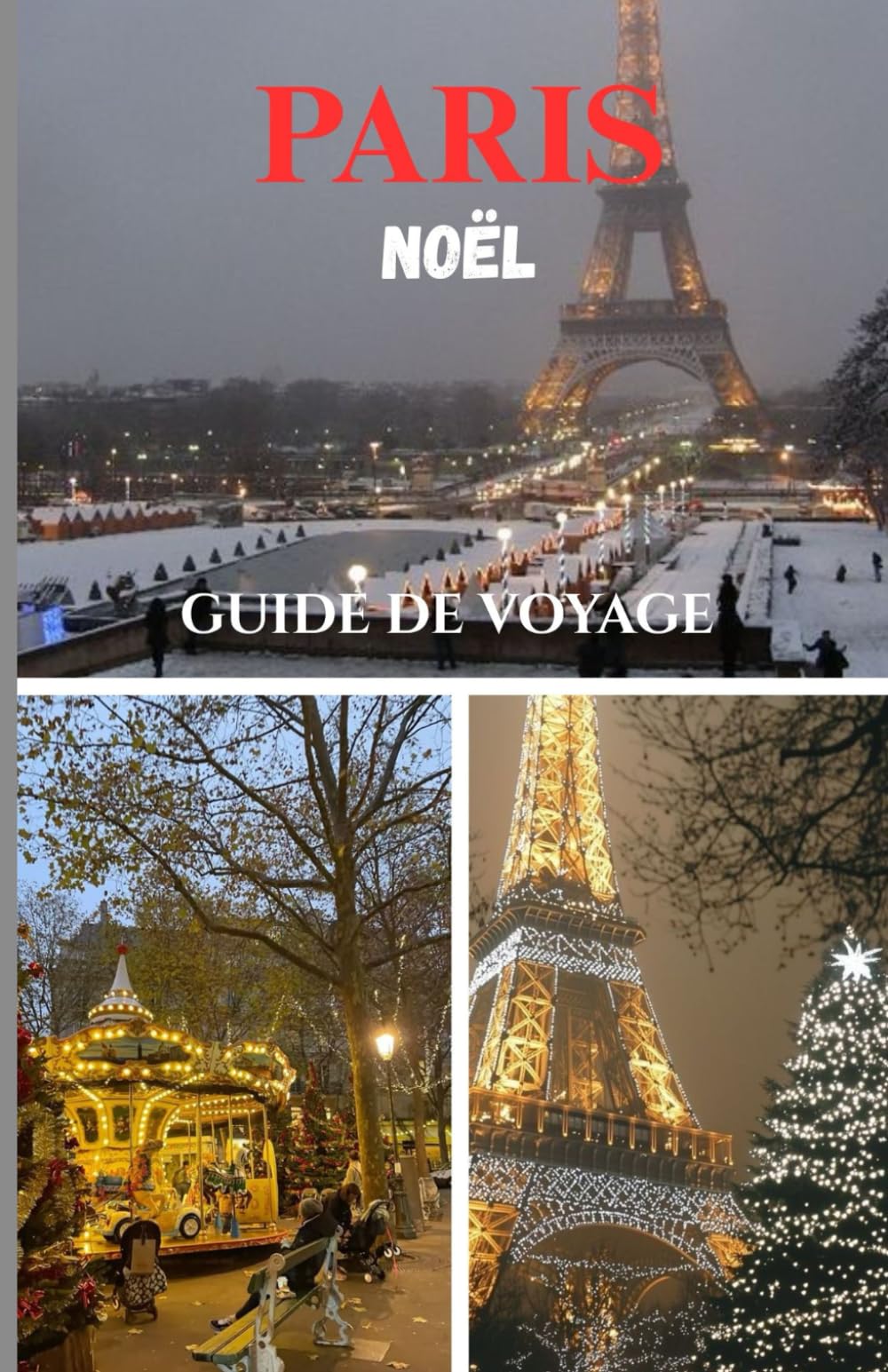 PARIS NOËL GUIDE DE VOYAGE