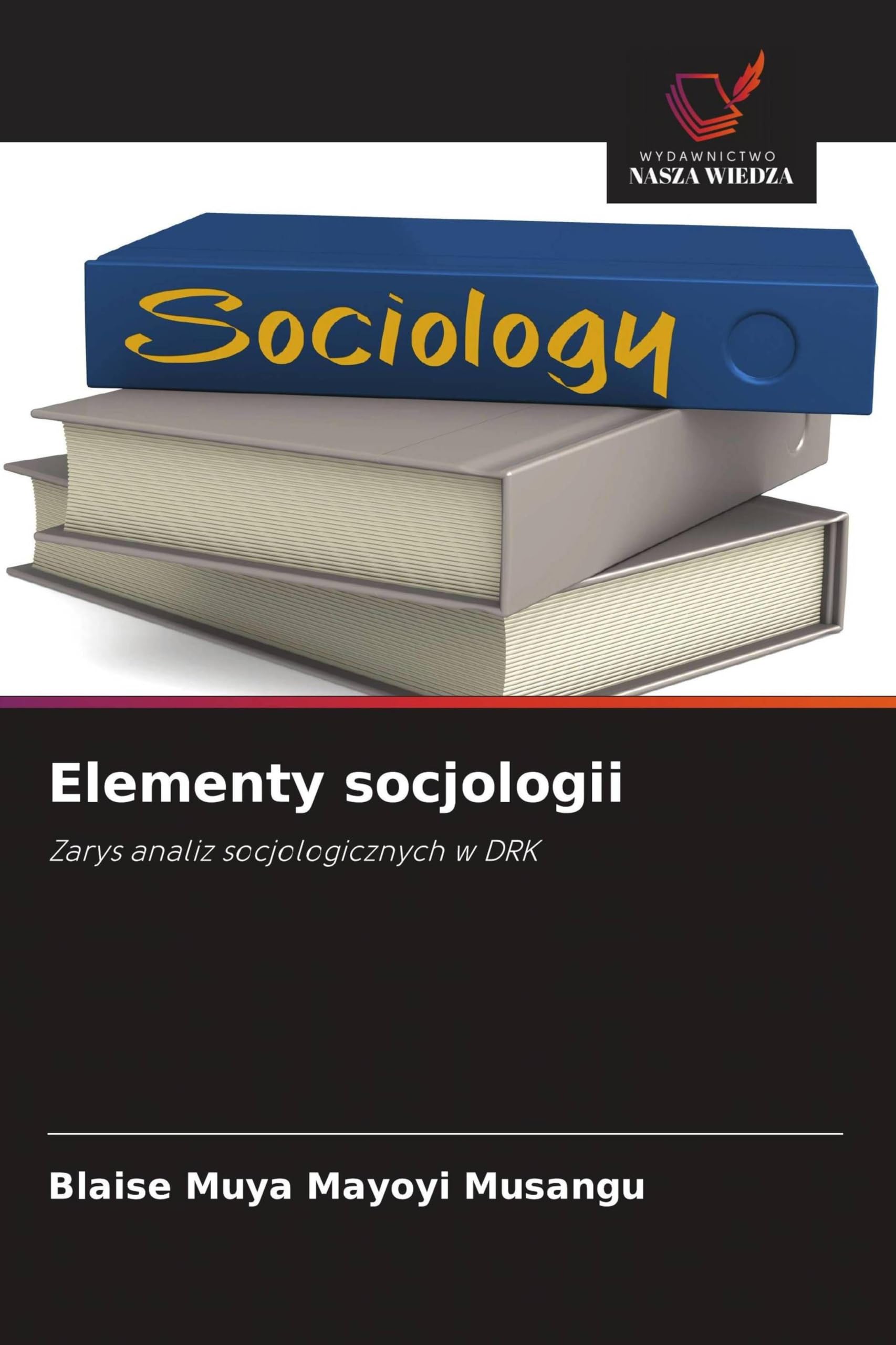 Elementy socjologii: Zarys analiz socjologicznych w DRK
