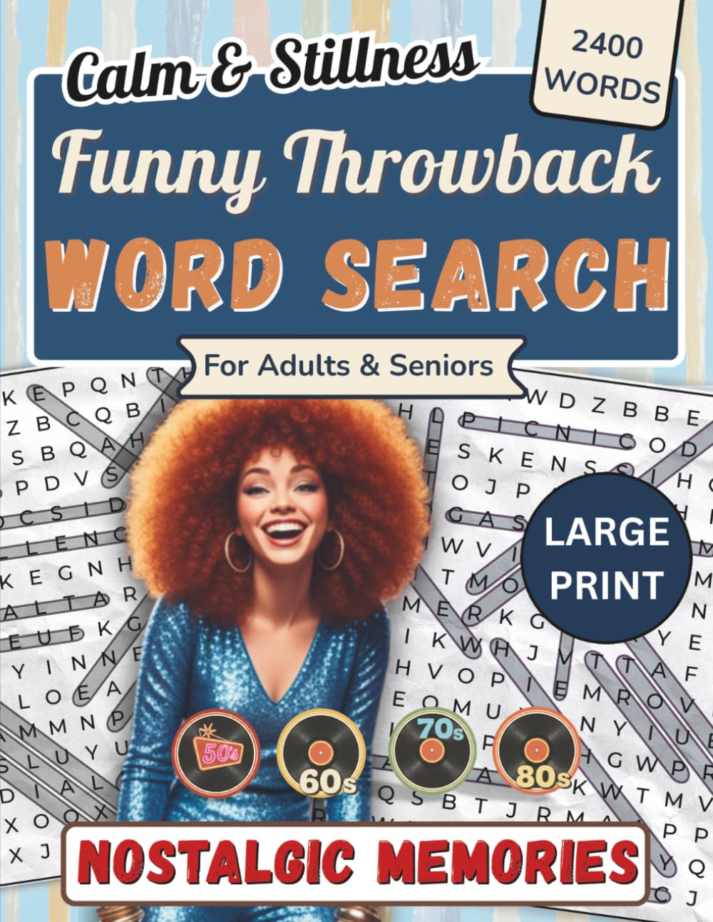 Funny Throwback Word Search for Seniors and Adults: 120 Nostalgic Large Print Puzzles from the 1950s-1980s + Fun Trivia and Brain Games to Relax the ... Book) (Large Print Word Puzzles for Adults)