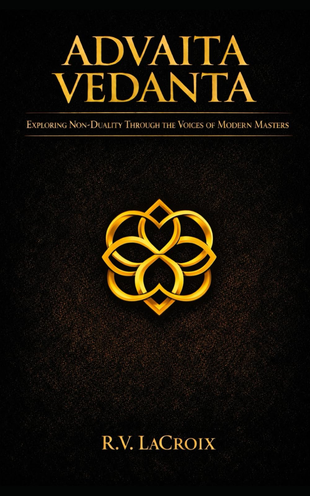 Advaita Vedanta: Exploring Non-Duality Through the Voices of Modern Masters