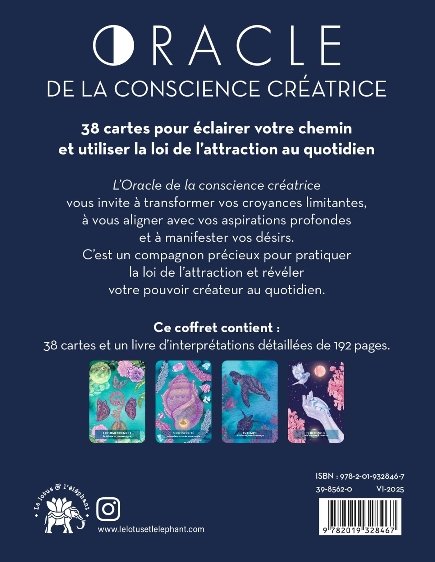 Oracle de la conscience créatrice: 38 cartes pour éclairer votre chemin et utiliser la loi de l'attraction au quotidien