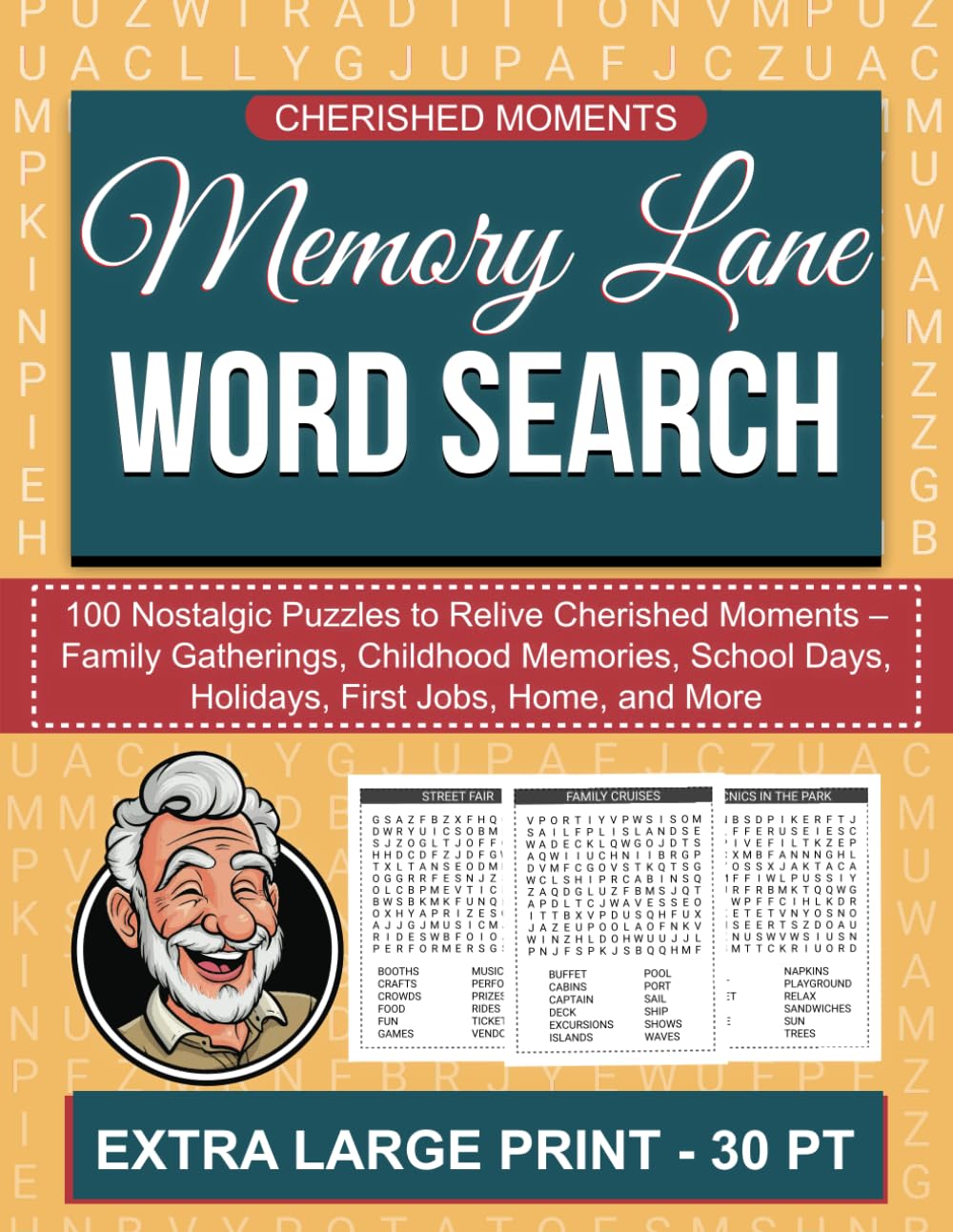 Memory Lane Word Search for Seniors Extra Large Print: 100 Nostalgic Puzzles to Relive Cherished Moments – Family Gatherings, Childhood Memories, School Days, Holidays, First Jobs, Home, and More