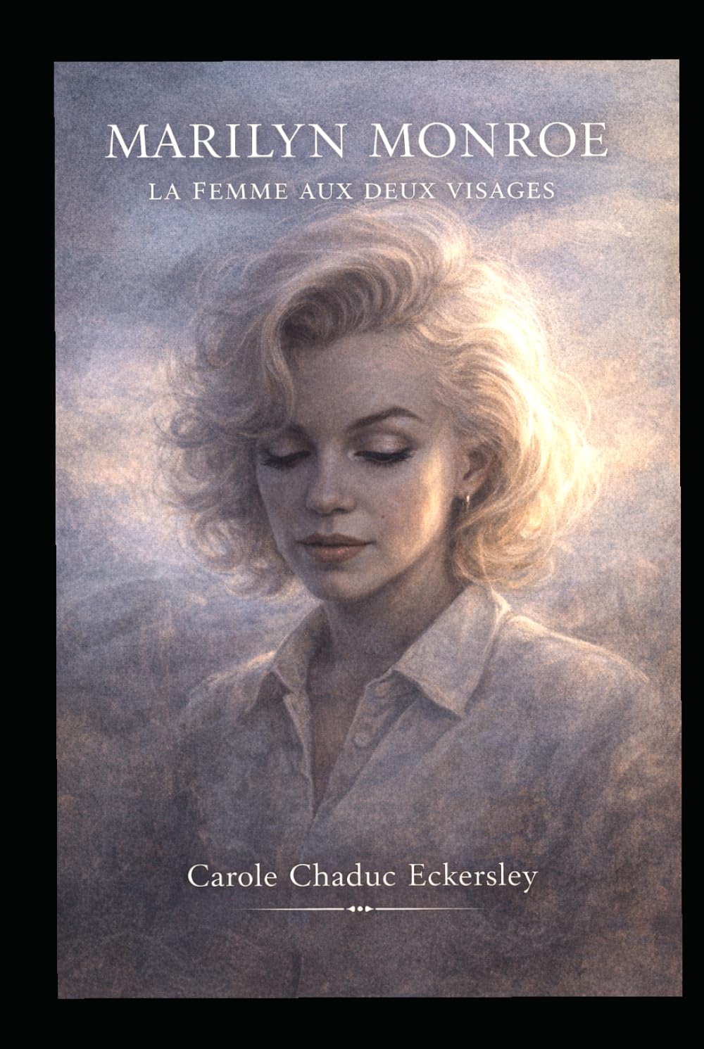 MARILYN MONROE LA FEMME AUX DEUX VISAGES
