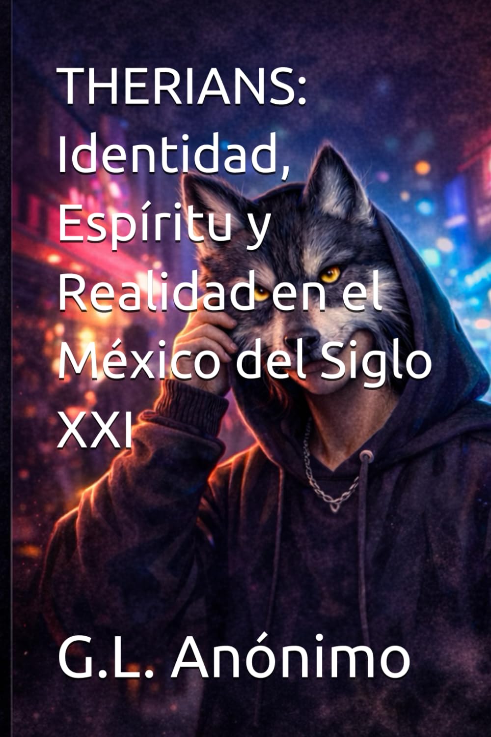 THERIANS: Identidad, Espíritu y Realidad en el México del Siglo XXI