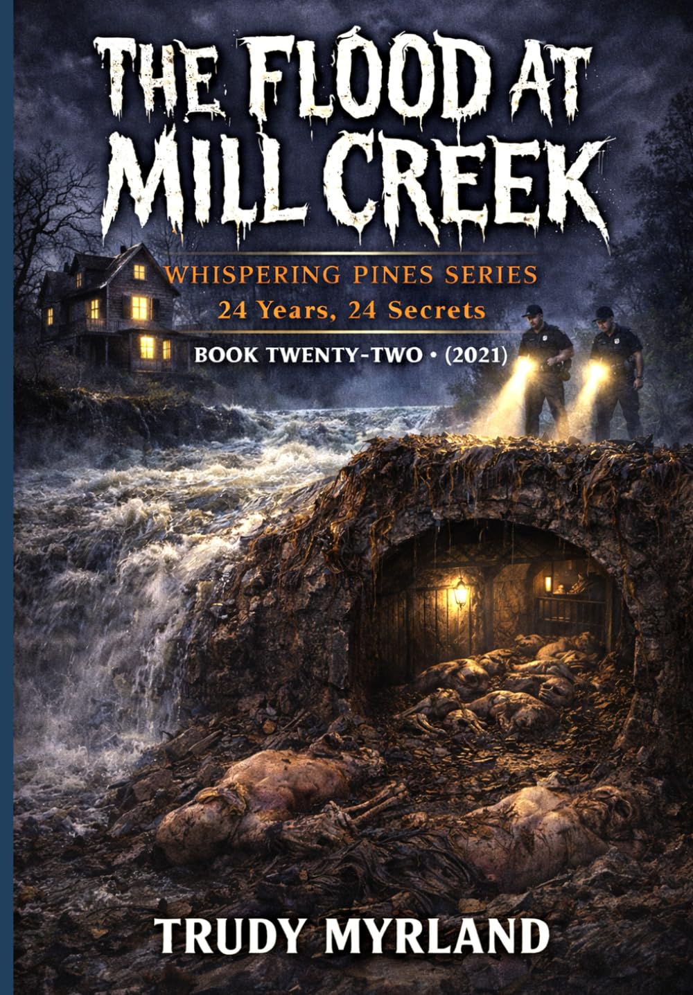 The Flood at Mill Creek: BOOK TWENTY-TWO (2021) (Whispering Pines)