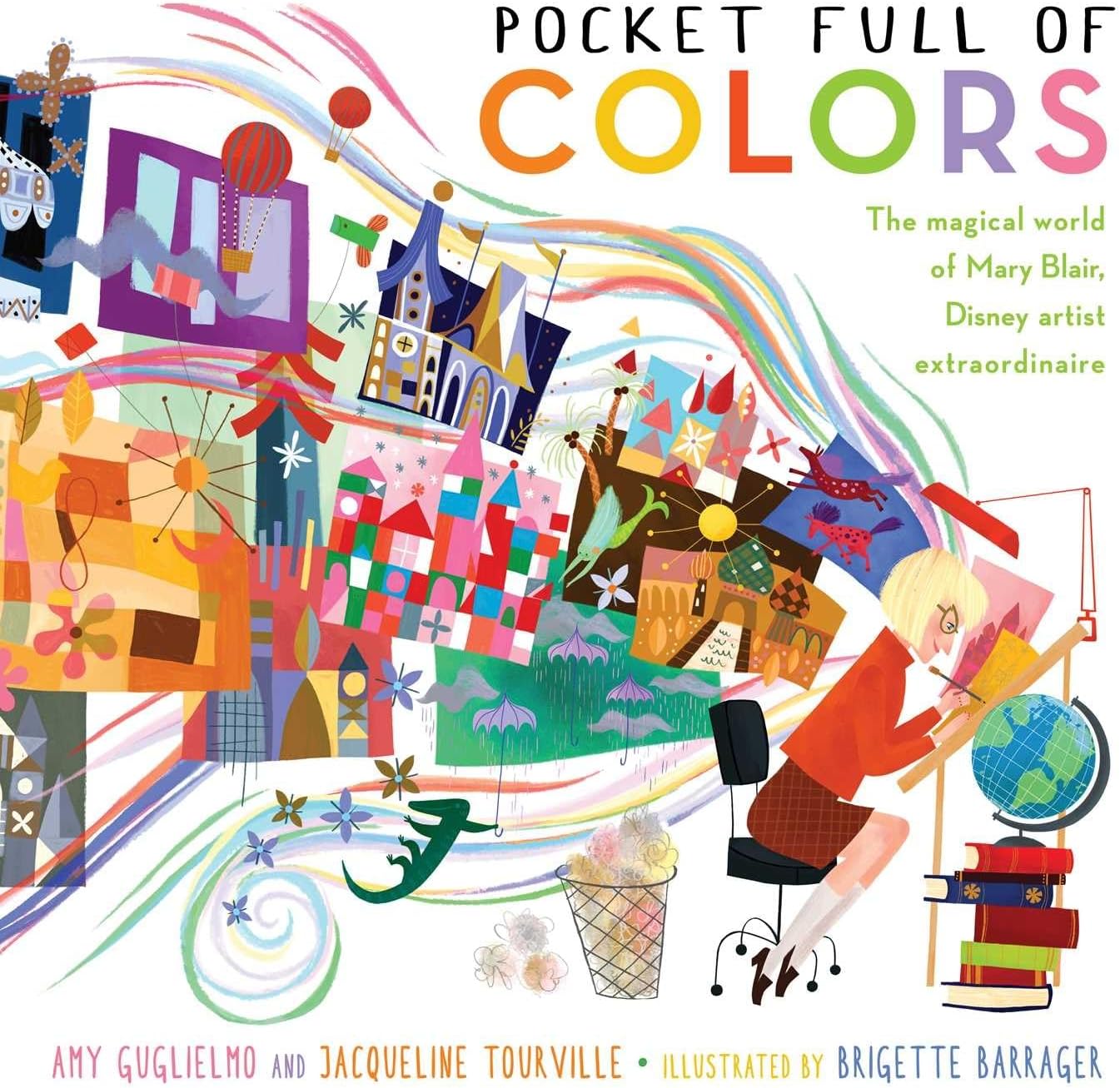 Pocket Full of Colors: The Magical World of Mary Blair, Disney Artist Extraordinaire