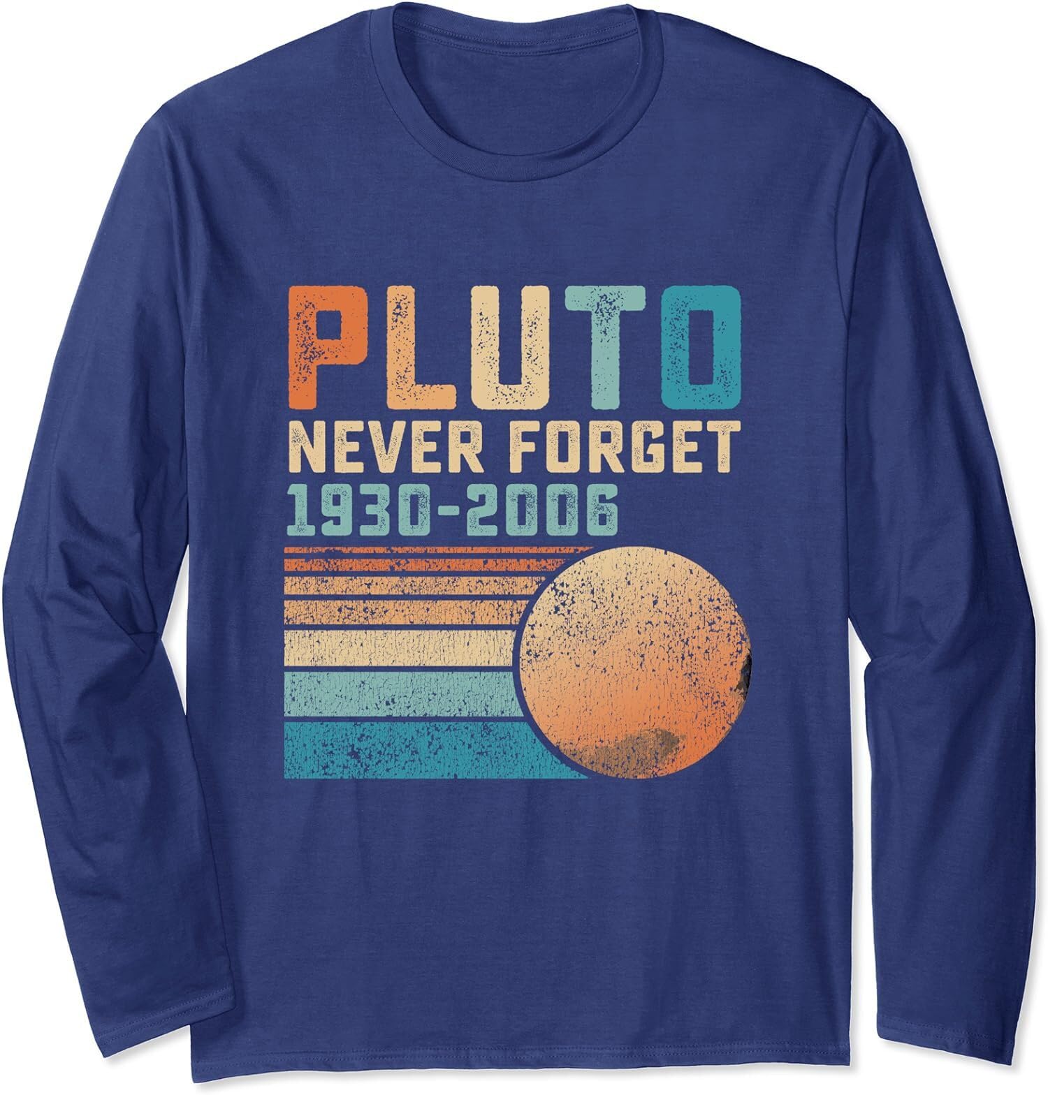 YAASIMOULE Pluto Never Forget Funny Astronomy Space Science Long Sleeve Tshirt Multicolour