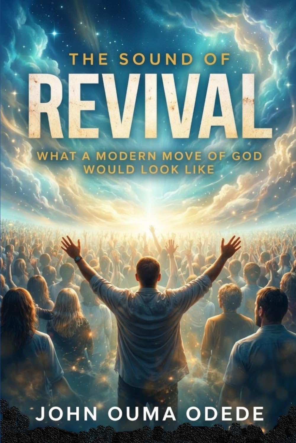 The Sound of Revival: What a Modern Move of God Would Look Like