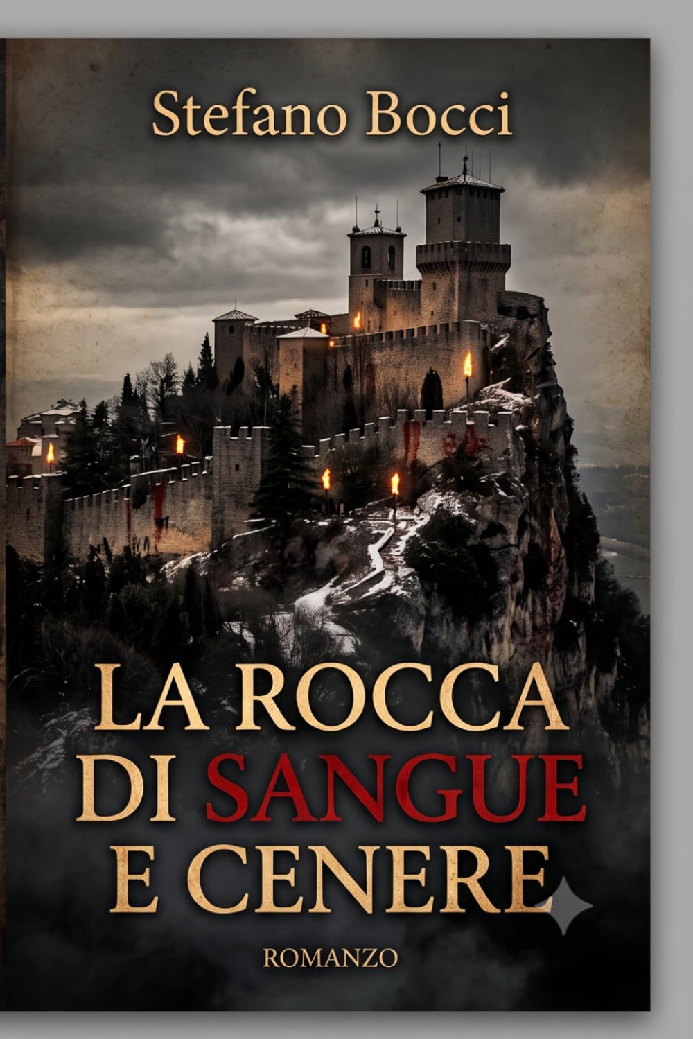 LA ROCCA DI SANGUE E CENERE