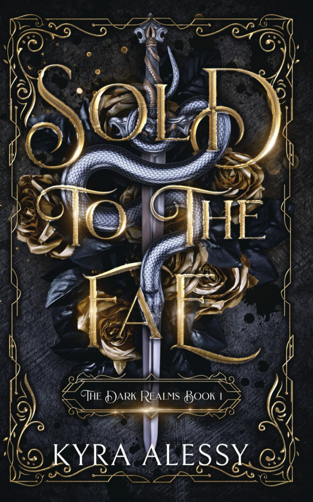 Sold to the Fae: A dark multi-fae romantasy: 1 (The Dark Realms)