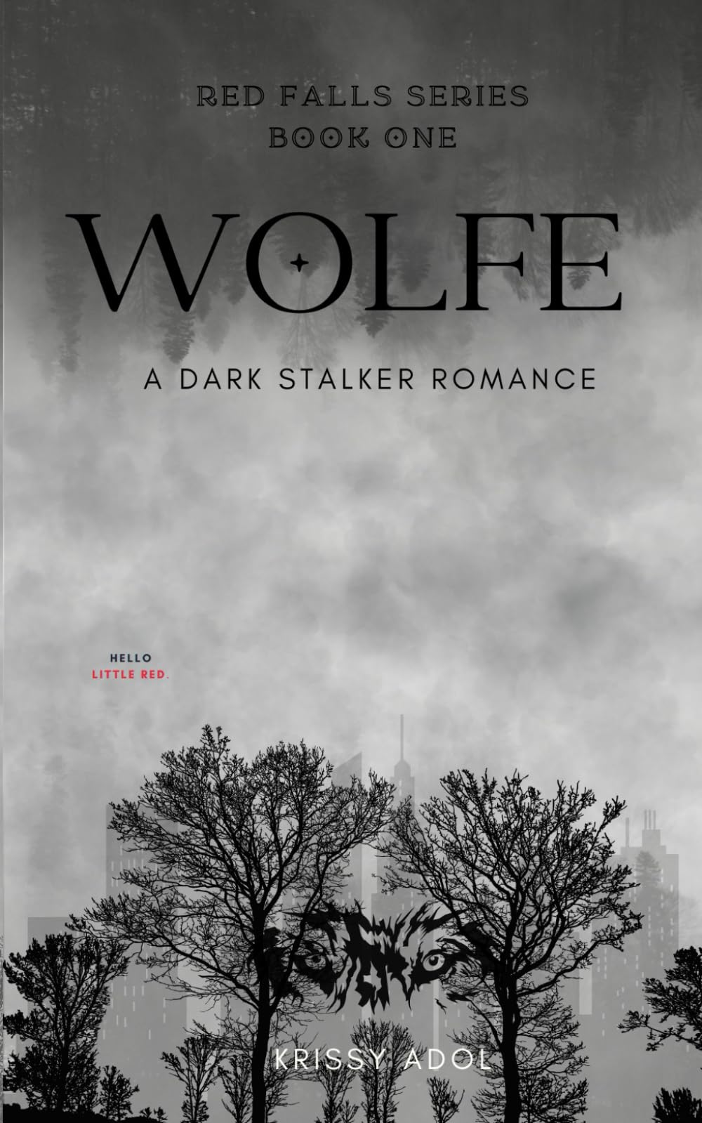 Wolfe: A Dark Stalker Romance (Red Falls Series) (The Red Falls Series)
