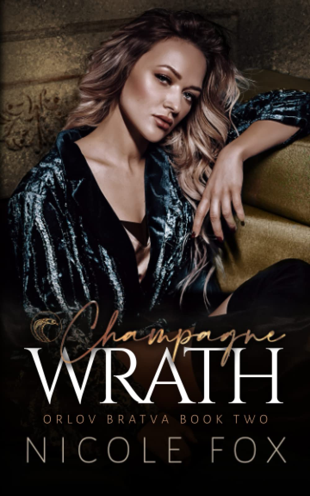 Champagne Wrath (Orlov Bratva)