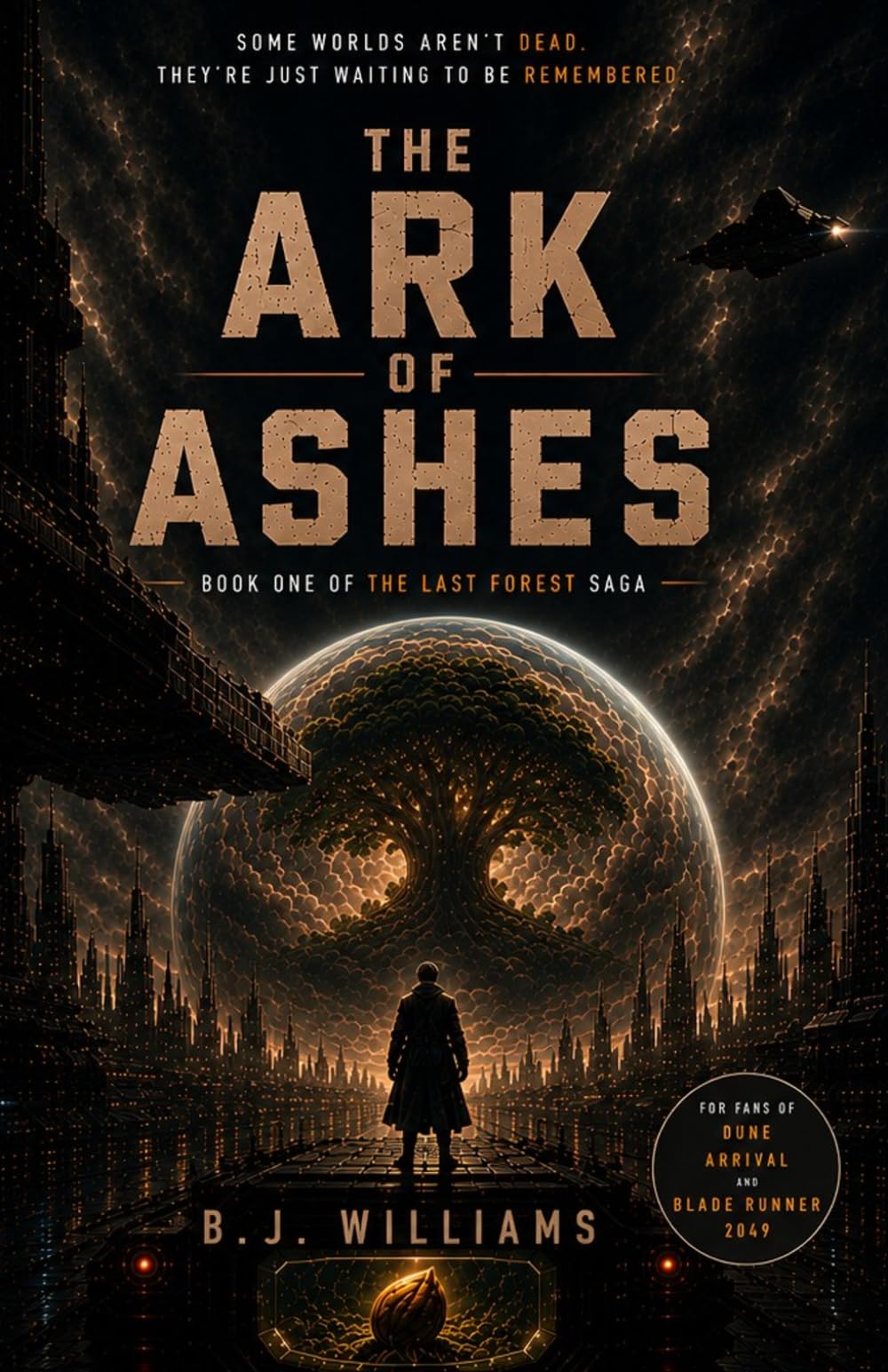The Ark of Ashes: The Last Forest Saga book I