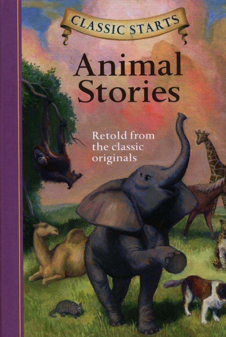 Classic Starts(r): Animal Stories (Classic Starts(r) Series)